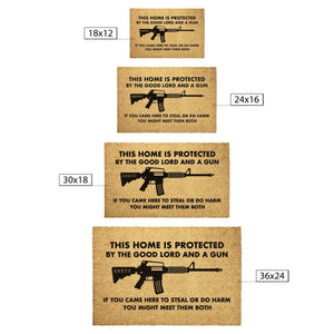 This Home Is Protected By The Good Lord And A Gun If You Came Here To Steal You Might Meet Them Both Doormat – Home Goods by Drunk America