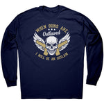 When Guns Are Outlawed I Will Become An Outlaw -Apparel | Drunk America 